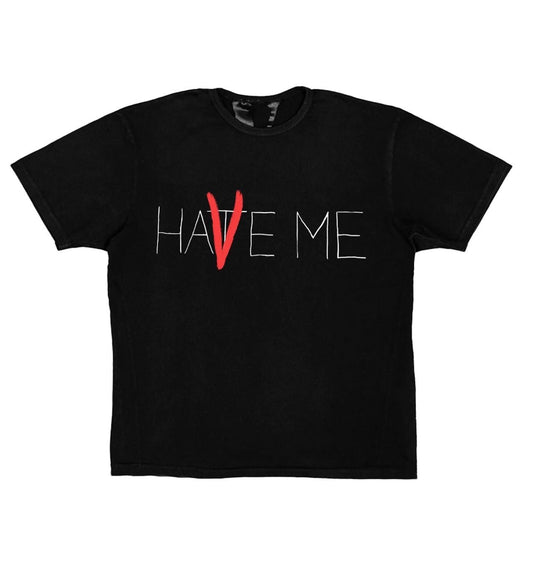 VLONE Hate Me/Have Me Tee